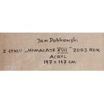 Jan Dobkowski (geb. 1942, Łomża), Himalaya XIII, 2003
