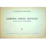 MAKUSZYŃSKI K., WALENTYNOWICZ M. - 4-TA KSIĘGA PRZYGÓD KOZIOŁKA MATOŁKA