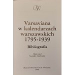 VARSAVIANA W KALENDARZACH WARSZAWSKICH 1795-1939. Bibliografia