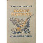 HERTZ Benedykt - BAŻANT ZŁOCISTY Ilustracje MACKIEWICZ Warszawa 1949