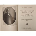 GRĄBCZEWSKI Bronisław - PODRÓŻE GEN. BR. GRĄBCZEWSKIEGO. Tom II i III. PRZEZ PAMIRY I HINDUKUSZ DO ŹRÓDEŁ RZEKI INDUS. W PUSTYNIACH RASKEMU I TYBETU