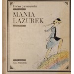 JANUSZEWSKA Hanna - MANIA LAZUREK Ilustracje UNIECHOWSKI Wydanie 1