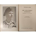 ANDERS Władysław - BEZ OSTATNIEGO ROZDZIAŁU. Wspomnienia z lat 1939-1946