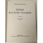 BRUCKNER Aleksander - DZIEJE KULTURY POLSKIEJ Tom I-IV Reprint z 1930