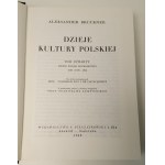 BRUCKNER Aleksander - DZIEJE KULTURY POLSKIEJ Tom I-IV Reprint z 1930