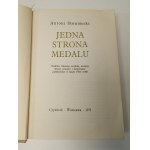 SLONIMSKI Antoni - ONE SIDE OF THE MEDAL. Some columns, articles, reviews, serious and non-serious works published between 1918 and 1968 Edition 1