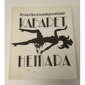 RYSZARD MAREK GROŃSKI REPRESENTS THE HEMARA CABARET Issue 1.