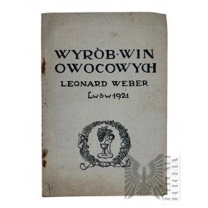 II RP Advertising Book of Fruit Wine Making by Leonard Weber Lviv - Lviv and Warsaw 1921 Year.
