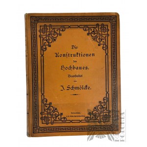 Książka Niemiecka - Konstruktionen des Hochbaues Wydanie 1895 rok