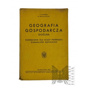 II RP - General Economic Geography. S. Korbel R. Mochnacki Warsaw 1937