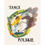 Zofia Stryjeńska (1891 Kraków - 1976 Genf), Polnische Tänze, 11 Rotogravuren