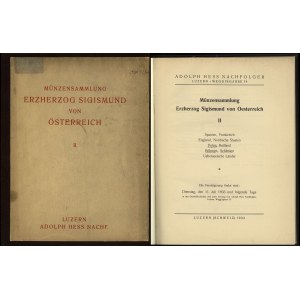 Adolph Hess Nachfolger, Münzensammlung Erzherzog Sigismund von Oesterreich II. Spanien, Frankreich, England, Nordische S...