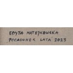 Edyta Matejkowska (b. 1983, Minsk Mazowiecki), Kiss of Summer, 2023