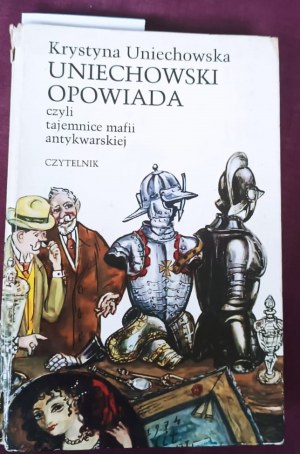 Antoni Uniechowski(1903-1976),Nie-Boska komedia