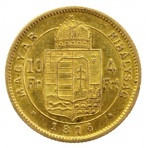 Węgry, Franciszek Józef I, 4 forinty = 10 franków 1876 KB, Kremnica (994)