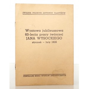 Wysocki J., JUBILEJNÍ VÝSTAVA k 60. výročí tvorby Jana Wysockého