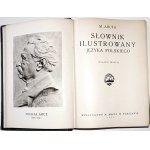 Arcta M., SŁOWNIK ILUSTROWANY JĘZYKA POLSKIEGO t.1-2, 1929 [väzba vydania bohato zdobenáap