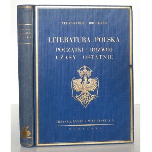 Bruckner A., LITERATÚRA POĽSKA, 1931 [vydavateľská väzba bohato zdobená].