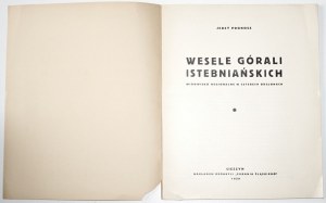 Probor J., WESELE GÓRALI ISTEBNIAŃSKICH, 1939 Cieszyn [Ilustr., obálka Walach J.].