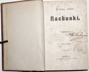 Kraszewski J.I., Z ROKU 1867 RACHUNKI, Bd. 1-2, 1868