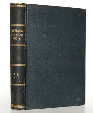 Limanowski B., HISTORJA RUCHU NARODOWEGO, 1861-1864, vol. 1-2, Lviv 1882