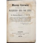 MIESIĄC CZERWIEC, 1874 (poświęcony czci Najsłodszego Serca Pana Jezusa)