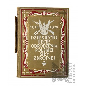 II RP Księga “Dziesięciolecie Odrodzenia Polskiej Siły Zbrojnej”&nbsp;