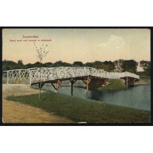 INOWROCŁAW. Inowrocław : Nowy most nad stawem w solankach ; ok. 1920. Pocztówka barwna 9x14 cm...