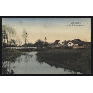 JUTROSIN. Jutroschin von der Orla aus gesehen ; ok. 1910. Adolf Weigelt, Jutroschin...
