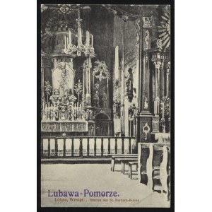 LUBAWA. Löbau, Westpr. : Inneres der St. Barbara-Kirche ; ok. 1915. Verlag von Anton Jankowski, Löbau...