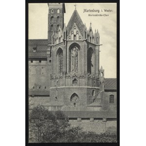 MALBORK. Marienburg i. Westpr. : Marienkirche-Chor ; ok. 1910. Photogr. u. Verlag von Paul Saurin...