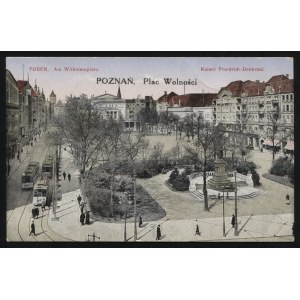 POZNAŃ. Posen : Am Wilhelmplatz - Kaiser Friedrich-Denkmal ; ok. 1910. Pocztówka barwna 9x14 cm...