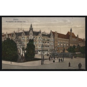 SZCZECIN. Stettin : Paradeplatz mit Berliner Tor ; ok. 1910. Verlag von Arthur Schuster, Stettin...