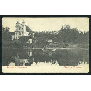 WILNO. Vil’na : Trinopol’ = Wilno : Trynopol ; ok. 1910. Izd. A. N. Fialko, Vil’na...