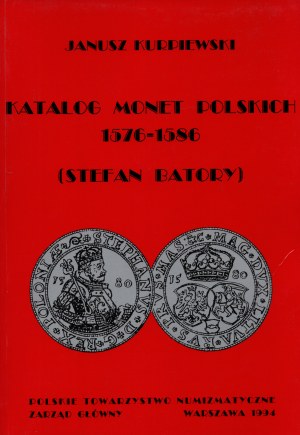 Janusz Kurpiewski, Katalóg poľských mincí 1576-1586 Stefan Batory