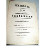 BIBLIA NOWEGO TESTAMENTU JAKUBA WUJKA 1844r. staloryty, drzeworyty SKÓRA