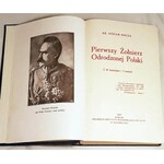 HIŃCZA - PIERWSZY ŻOŁNIERZ ODRODZONEJ POLSKI wyd. 1932r.