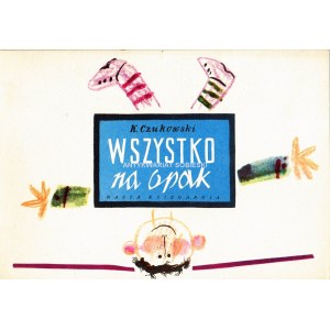 CZUKOWSKI- WSZYSTKO NA OPAK il.Zagórski