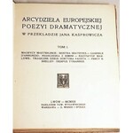 KASPROWICZ- DZIEŁA POETYCKIE, PRZEKŁADY ARCYDZIEŁ EUROPEJSKIEJ POEZYI DRAMATYCZNE, CHWILE 9wol.