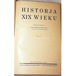 MOŚCICKI; CYNARSKI - HISTORJA XIX, XX wieku (komplet w 3 wol.)