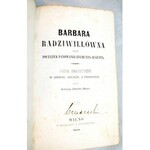 ODYNIEC- BARBARA RADZIWIŁŁÓWNA wyd.1 Wilno 1858