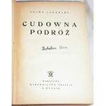 LAGERLOF- CUDOWNA PODRÓŻ  wyd. 1948 il. Szancer