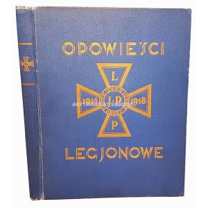 OPOWIEŚCI LEGJONOWE 1914-1918 wyd. 1930r.