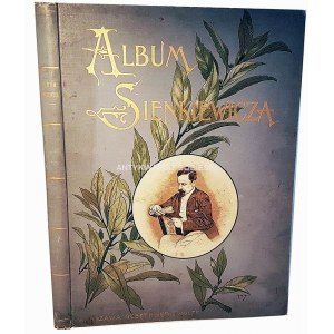 SIENKIEWICZ - ALBUM JUBILEUSZOWE HENRYKA SIENKIEWICZA ilustracje