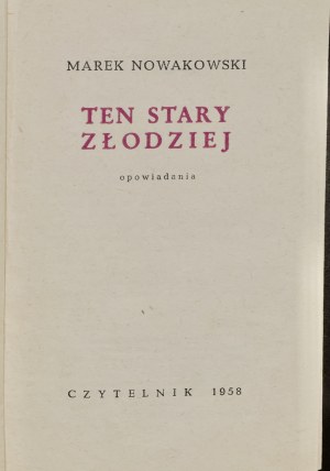 Nowakowski Marek, Ten stary złodziej : short stories