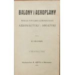 Maksymilian Heilpern, Balony i aeroplany : wykład popularny głównych zasad aeronautyki i awiatyki.