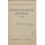 Witkiewicz Stanisław Ignacy, Pożegnanie Jesieni