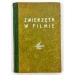 DELMONT Józef - Zwierzęta w filmie - Warszawa 1928