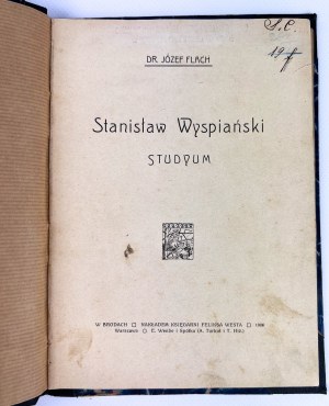 FLACH Józef - Stanisław Wyspiański - Studyum - Warsaw 1908