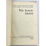 RYTARD Jerzy i Helena - Na Białej Grani - Warszawa 1936